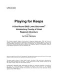 RPG Item: URC5-S02: Playing for Keeps
