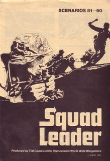 Squad Leader Scenarios 81-90
