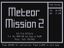 Video Game: Meteor Mission 2