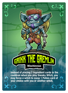 Witchful Thinking: Grikk the Gremlin Promotional Character card