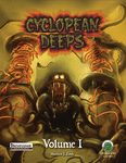 RPG Item: Cyclopean Deeps Volume I (Pathfinder)