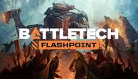 Video Game: BATTLETECH Flashpoint