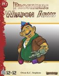 RPG Item: 52 in 52 #11: Prosthetic Weapon Arms (PF2)