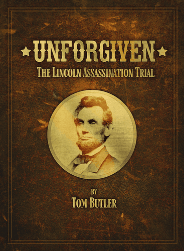 Board Game: Unforgiven: The Lincoln Assassination Trial