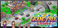 Video Game: Grand Prix Story