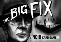 Board Game: The Big Fix