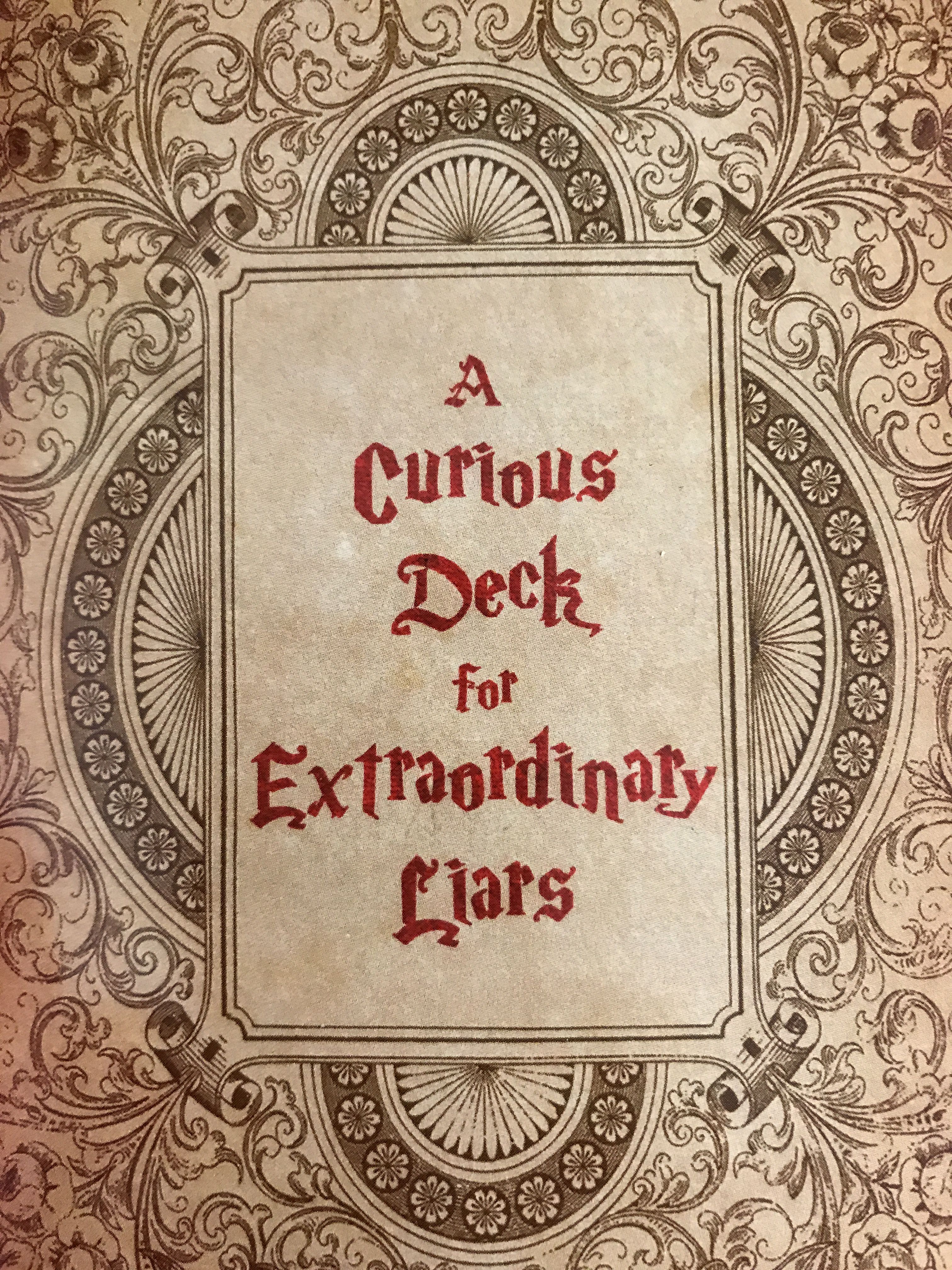 A Curious Deck for Extraordinary Liars