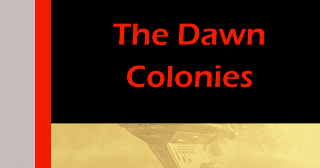 The Dawn Colonies Rpg Item Rpggeek