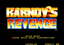 Video Game: Karnov's Revenge