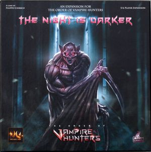 The Order of Vampire Hunters: The Night is Darker Expansion