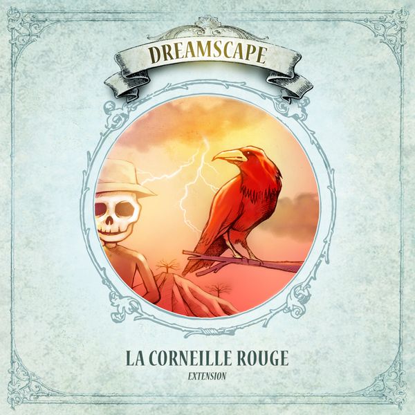 Dreamscape: La Corneille Rouge