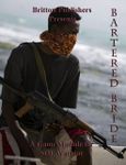 Bartered Bride: A Game Module for SOF Warrior