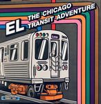 EL: The Chicago Transit Adventure