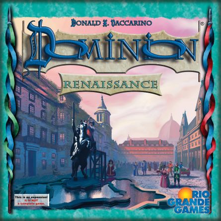 Dominion Renaissance Preview | BoardGameGeek