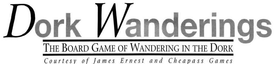 Dork Wanderings