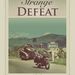 Board Game: Strange Defeat:  The Fall of France, 1940