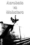 RPG Item: Acrobats vs Mobsters