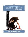 RPG Item: The Black Monk, Ignorant Sun: The Green Manalishi