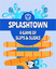RPG Item: Splashtown: A Game of Slips & Slides