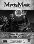 RPG Item: Myth & Magic Game Master's Starter Guide (Final Version)