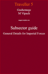RPG Item: Gushemege M Vipach Subsector Guide General Details for Imperial Forces