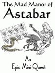 RPG Item: Mini Quest: The Mad Manor of Astabar