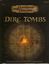 RPG Item: DT6: Dire Tombs