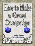 RPG Item: How to Make a Great Campaign