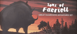 Sons of Faeriell: Great Guardians Miniatures Set