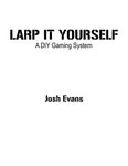 RPG Item: LARP It Yourself