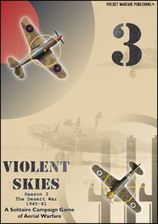 Violent Skies: Season 3 – The Desert War 1940-41