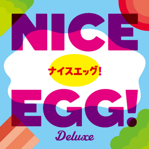 Nice Egg! Deluxe
