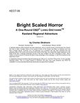 RPG Item: KEO7-06: Bright Scaled Horror