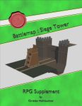 RPG Item: Battlemap: Siege Tower