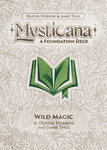 Mysticana: Wild Magic