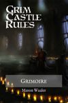 RPG Item: Grim Castle Rules Grimoire
