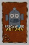 Patchwork: Automa (2018)