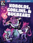 RPG Item: Kobolds, Goblins, & Bugbears