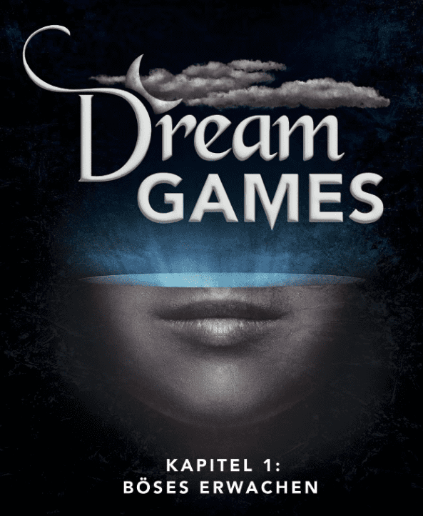 Dream Games: Kapitel 1 – Böses Erwachen