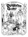 RPG Item: The Dwarven Glory
