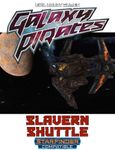 RPG Item: Galaxy Pirates: Slavern Shuttle