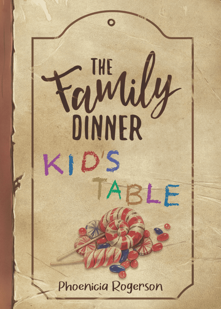 The Family Dinner: Kid's Table