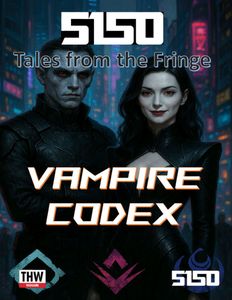 5150: Vampire Codex – Tales from the Fringe