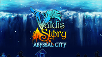 Video Game: Valdis Story: Abyssal City