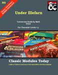 RPG Item: Classic Modules Today N5: Under Illefarn