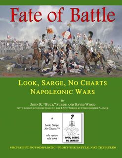 Fate of Battle: Look, Sarge, No Charts – Napoleonic Wars