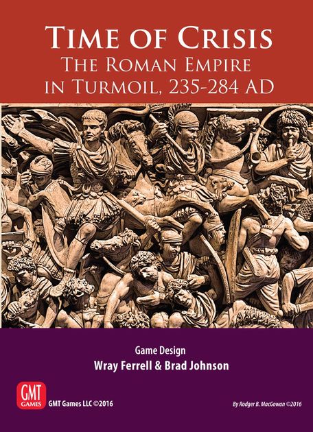 Time Of Crisis The Roman Empire In Turmoil 235 284 Ad Board Game Boardgamegeek