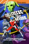 Challengers of the Great Beyond