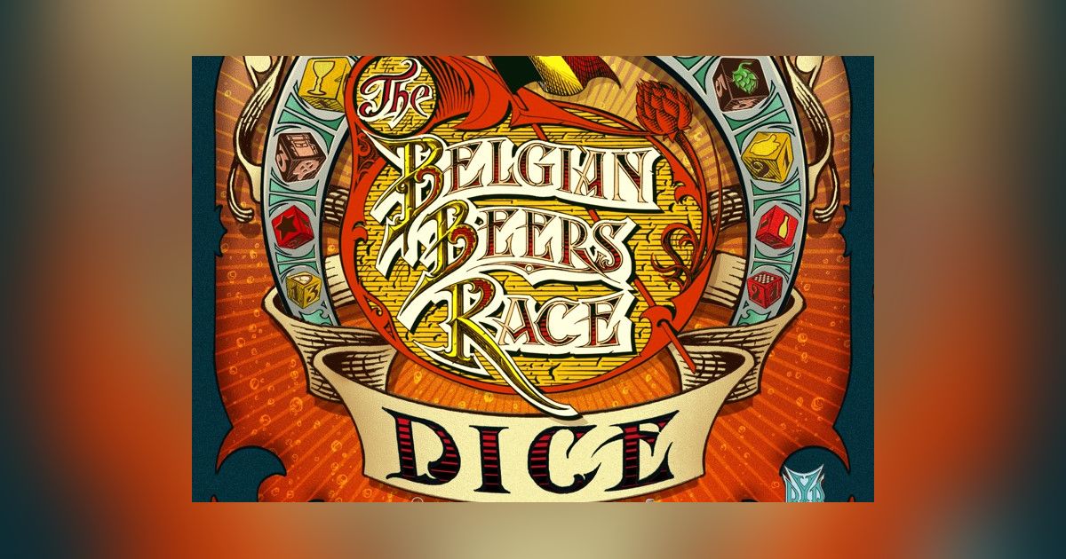 The Belgian Beers Race Dice Board Game BoardGameGeek