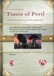 RPG Item: Times of Peril